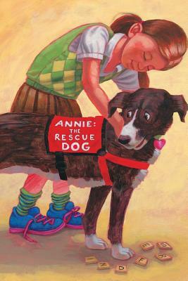 Annie the Rescue Dog by Terry Wolfe