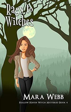 Rags to Witches by Mara Webb
