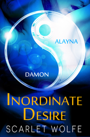 Inordinate Desire by Scarlet Wolfe