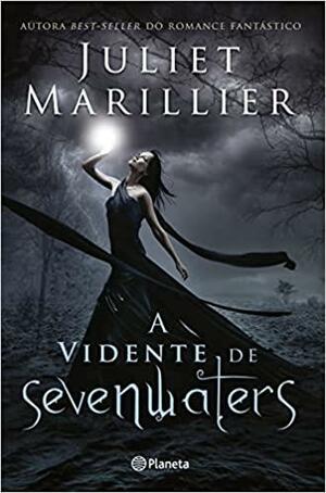 A Vidente de Sevenwaters by Juliet Marillier