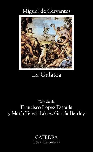 La Galatea by Miguel de Cervantes