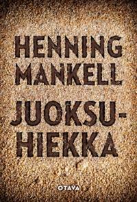 Juoksuhiekka by Henning Mankell