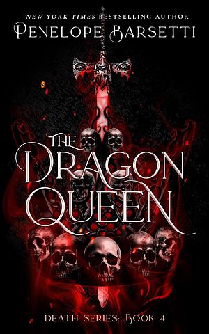 The Dragon Queen  by Penelope Barsetti