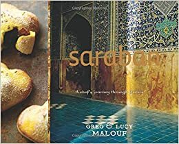 Saraban: A Chef's Journey Through Persia by Lucy Malouf, Greg Malouf