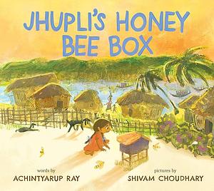 Jhupli's Honey Bee Box by Achintyarup Ray