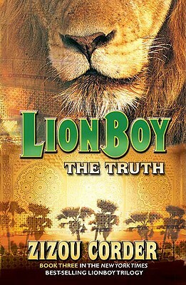 Lionboy: The Truth by Zizou Corder