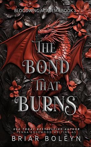 The Bond That Burns by Briar Boleyn