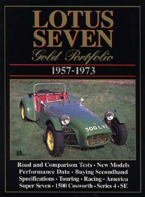 Lotus Seven Gold Portfolio 1957-1973 by R. M. Clarke