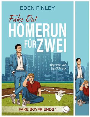 Fake Out - Homerun für zwei by Eden Finley