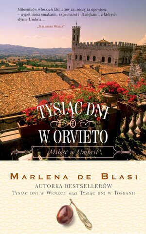 Tysiąc dni w Orvieto by Marlena de Blasi