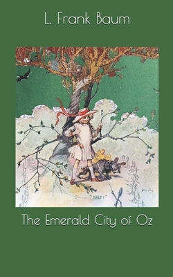 The Emerald City of Oz by L. Frank Baum