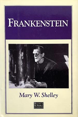 Frankenstein by Mary Shelley