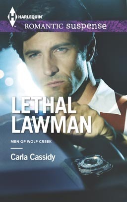 Lethal Lawman by Carla Cassidy