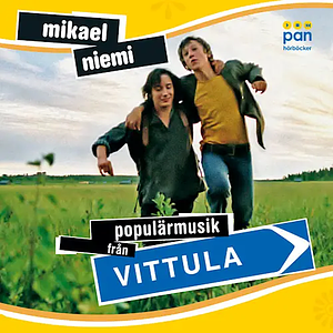 Populärmusik från Vittula by Mikael Niemi
