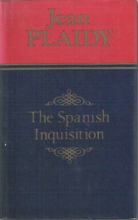 The Spanish Inquisition by Jean Plaidy