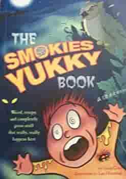 The Smokies Yukky Book by Doris Gove