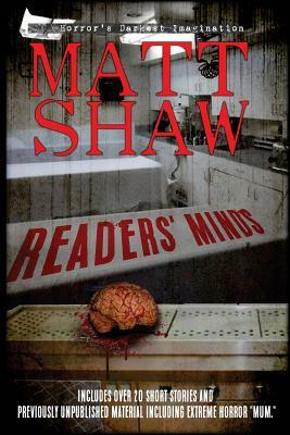Readers' Minds: A collection of Short Stories by Matt Shaw