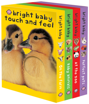 Bright Baby Touch & Feel Boxed Set: On the Farm, Baby Animals, at the Zoo and Perfect Pets by Roger Priddy