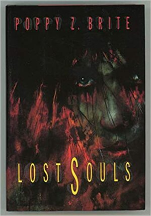 Lost Souls by Poppy Z. Brite