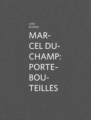Marcel Duchamp: Porte-Bouteilles by Lars Blunck