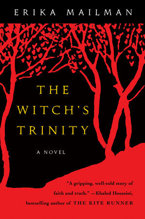 The Witch's Trinity by Erika Mailman