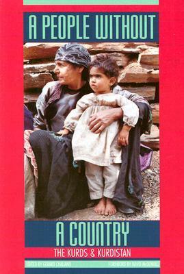 A People Without a Country: The Kurds and Kurdistan by Gérard Chaliand