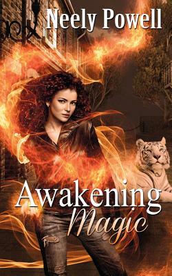 Awakening Magic by Neely Powell