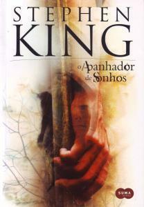 O Apanhador de Sonhos by Stephen King