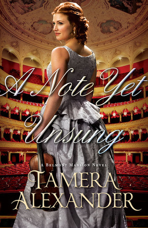 A Note Yet Unsung by Tamera Alexander