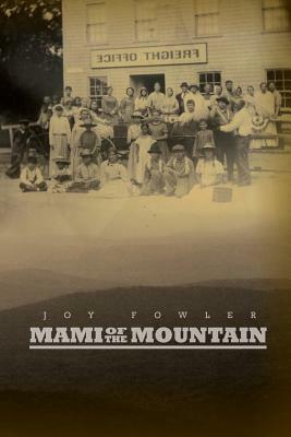 Mami of the Mountain by Joy Fowler