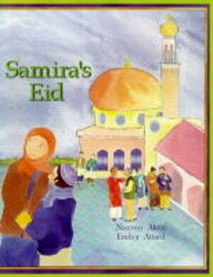 Samira's Eid by Nasreen Aktar, Enebor Attard