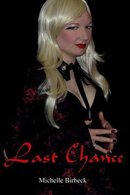 Last Chance by Michelle Birbeck