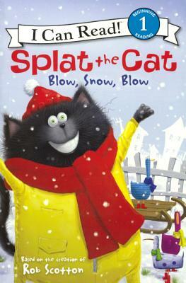 Blow, Snow, Blow by Rob Scotton, Amy Hsu Lin