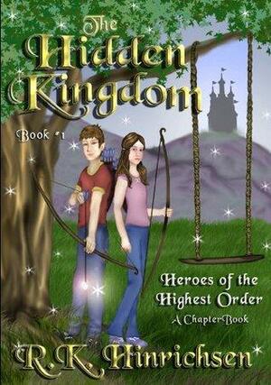 The Hidden Kingdom by Ronda Gibb Hinrichsen