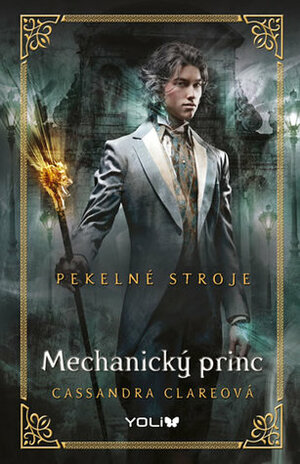 Mechanický princ by Cassandra Clare