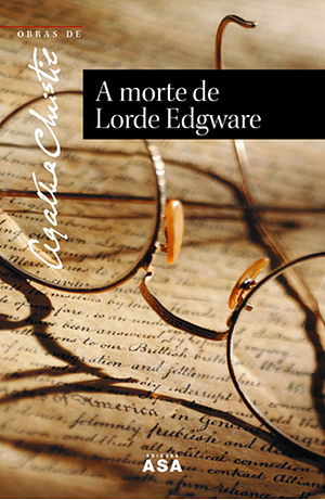 A morte de Lorde Edgware by Agatha Christie