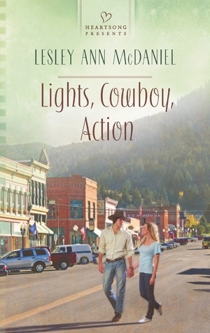 Lights, Cowboy, Action by Lesley Ann McDaniel