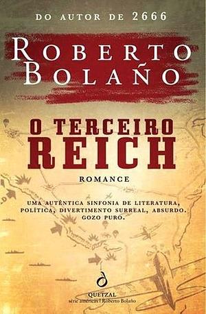 O Terceiro Reich by Roberto Bolaño