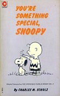 You're Something Special, Snoopy by Charles M. Schulz