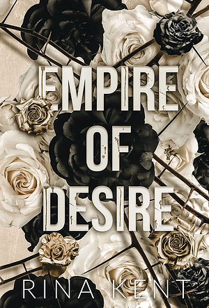 Empire of Desire by Rina Kent