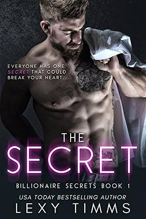 The Secret by Lexy Timms