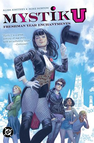 Mystik U: Freshman Year Enchantments by Alisa Kwitney