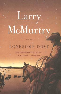 Lonesome Dove by Larry McMurtry