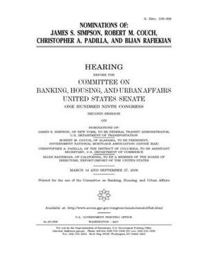 Nominations of James S. Simpson, Robert M. Couch, Christopher A. Padilla, and Bijan Rafiekian by Committee on Banking Housing (senate), United States Congress, United States Senate