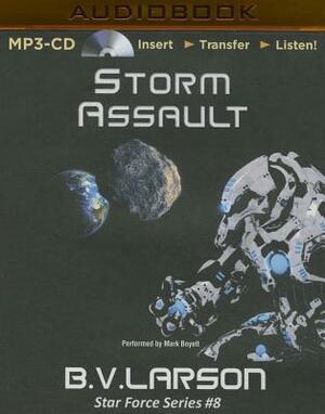 Storm Assault by B.V. Larson
