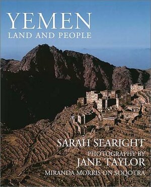Yemen: Land and People by Jane Taylor, Sarah Searight