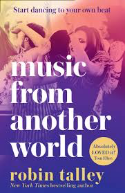 Music from Another World by Robin Talley