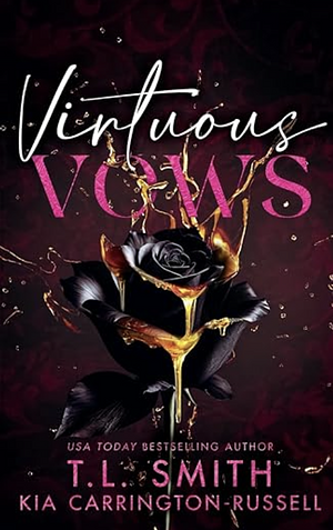 Virtuous Vows  by T.L. Smith, Kia Carrington-Russell