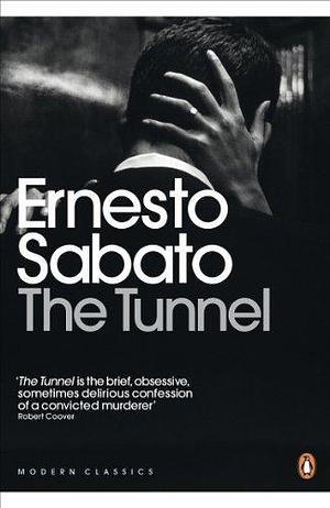 The Tunnel by Ernesto Sabato (28-Apr-2011) Paperback by Ernesto Sabato, Ernesto Sabato