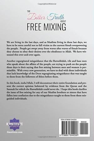 The Bitter Truth about Free Mixing by Muhammad James Sutton